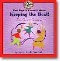 First Steps in Classical Music: Keeping the Beat! - CD