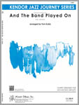 And the Band Played On - Jazz Band