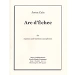 Arc d’Echec - Soprano and Bari Sax Duet