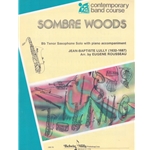 Sombre Woods - Tenor Saxophone and Piano