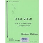 O Lo Velo! - Alto Saxophone and Percussion