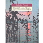 Saxophone Album - Alto Saxophone (or other Saxophone) and Piano