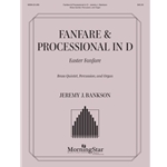 Fanfare & Processional in D - Brass Quintet, Timpani, and Organ