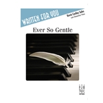 Ever So Gentle - Piano Teaching Piece