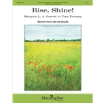 Rise, Shine! - Medium Voice and Piano