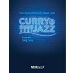 Curry and Jazz: Piano Hymn Settings with a Blues Touch