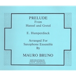Prelude from "Hansel and Gretel" - Saxophone Ensemble