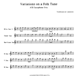Variations on a Folk Tune - Saxophone Trio (ATB)