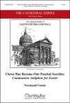 Christ Has Become Our Paschal Sacrifice - SATB