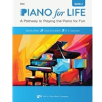 Piano for Life, Book 2 - Piano Method