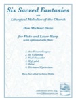 6 Sacred Fantasies on Liturgical Melodies of the Church - Flute (with opt. Alto Flute) and Harp