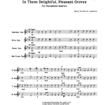 In These Delightful, Pleasant Groves - Saxophone Quartet (SATB)