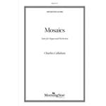 Mosaics - Organ and Orchestra (Complete Set)