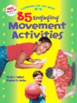 85 Engaging Movement Activities Book & CD