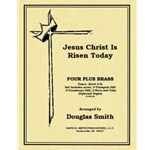 Jesus Christ Is Risen Today - Brass Ensemble