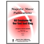 All Creatures of Our God and King - Brass Choir