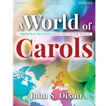 World of Carols: Christmas Melodies from Around the World - Organ Solo