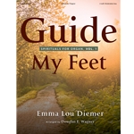 Guide My Feet: Spirituals for Organ, Volume 1