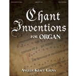 Chant Inventions for Organ
