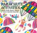 Parachute Activities with Folk Dance Music (2 CDs and Guide)