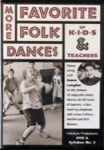 More Favorite Folk Dances of Kids and Teachers - DVD/Syllabus