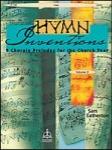 Hymn Inventions  Volume 2 - Organ