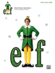Elf (Selections from the Motion Picture) - PVG Songbook