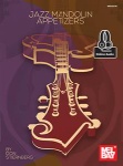 Jazz Mandolin Appetizers - Book with Online Audio