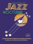 Jazz Nocturne and Other Piano Music with Selected Songs - Piano/Vocal