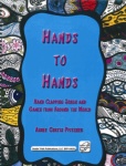 Hands to Hands: Hand Clapping Songs and Games from Around the World