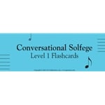 Conversational Solfege, Level 1 - Flashcards