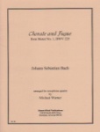 Chorale and Fugue, BWV 225 - Sax Quartet SATB