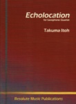 Echolocation - Sax Quartet SATB
