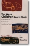 Ways Children Learn Music Book