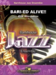 Bari-ed Alive!! - Jazz Ensemble