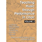 Teaching Music Through Performance in Choir, Volume 2 - Book