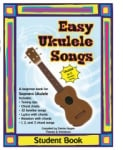 Easy Ukulele Songs - Student Book