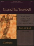 Sound the Trumpet! - Trumpet and Piano