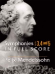 Symphonies Nos. 3, 4, and 5 - Score