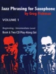 Jazz Phrasing for Saxophone, Vol. 1