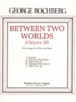 Between Two Worlds: Five Images for Flute and Piano