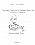Boa-Constrictor and the Bobolink - Piccolo and Tuba