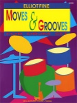 Moves and Grooves - Drum Set Method