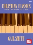 Christian Classics - Piano Solo