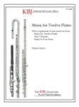 Music for 12 Flutes - Flute Choir