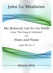 My Beloved, Let Us Go Forth from The Song of Solomon, Op. 49, No. 2 - Flute and Piano