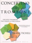 Concertino - Trombone, 2 Pianos, and Percussion