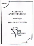 Mixtures and Mutations - Tuba Quartet