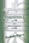 Fragments 1, Op. 164 - Horn, Trombone and Tuba