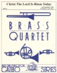 Christ the Lord Is Risen Today - Brass Quartet